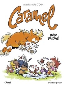 Caramel t.1 - caramel entre en scène