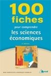 100 fiches pour comprendre les sciences économiques