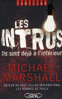 Les intrus - ils sont déjà à l'intérieur