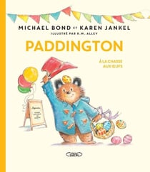 Paddington à la chasse aux oeufs
