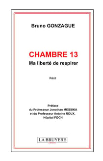 Chambre 13 : Ma liberté de respirer