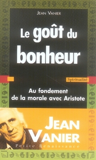 Le gout du bonheur