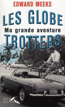 Les globe-trotters : ma grande aventure