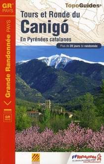 Tours et ronde du Canigó - en Pyrénées catalanes - 66-GR-6600