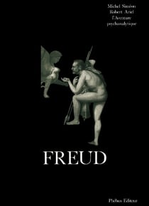 Freud l aventure psychanalytique