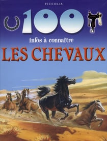 100 infos à connaître - les chevaux