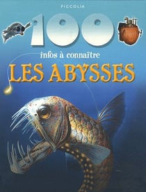 100 infos à connaître - les abysses