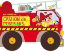 Une journee avec - camion de pompiers