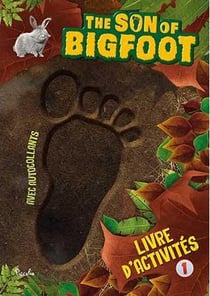 Bigfoot junior  : livre d'activités t.1 - avec autocollants