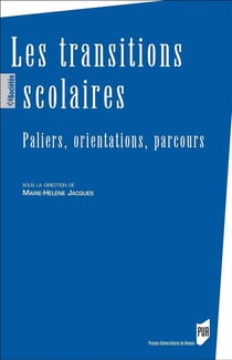 Les transitions scolaires - paliers, orientations, parcours