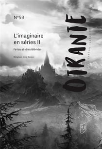 Otrante n.53 : L'imaginaire en séries II : Fantasy et séries télévisées