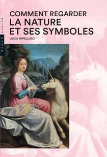 Comment regarder  la nature et ses symboles