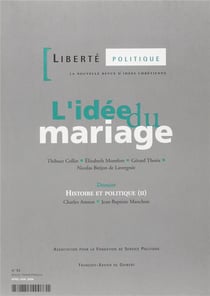 Liberté politique n.33 : l'idée du mariage