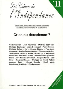 Les cahiers de l'indépendance Tome 11 - crise ou décadence ?