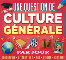 Une question de culture générale par jour (édition 2016)