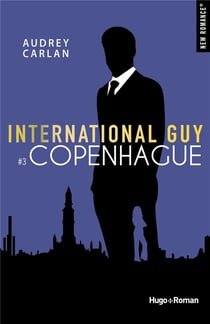 International guy Tome 3 : Copenhague