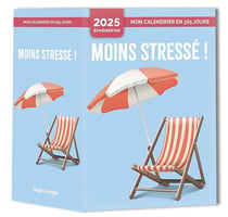 Mon calendrier Moins stressé ! (édition 2025)
