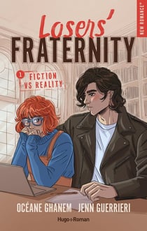 Losers' Fraternity Tome 1 : Fiction VS Reality