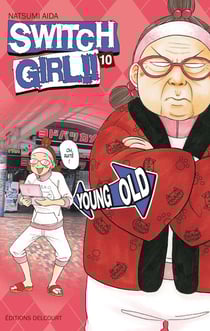 Switch girl Tome 10