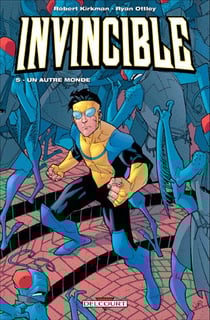Invincible Tome 5 : un autre monde