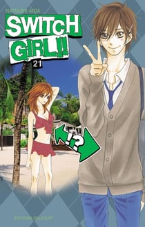 Switch girl Tome 21