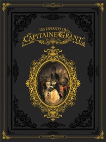 Les enfants du capitaine Grant - intégrale Tome 1 à Tome 3