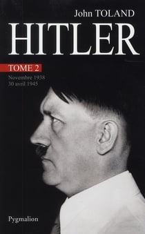 Hitler Tome 2 - novembre 1938-30 avril 1945