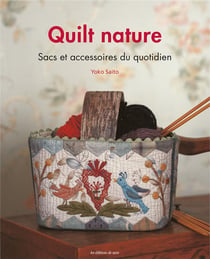 Quilt nature - sacs et accessoires du quotidien