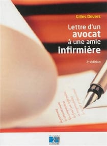 Lettre d'un avocat a une amie infirmiere - 2eme edition