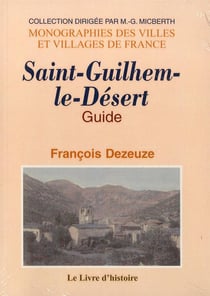 Saint-guilhem-le desert. guide