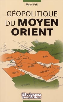 Géopolitique du Moyen-Orient - entre panarabisme et panislamisme