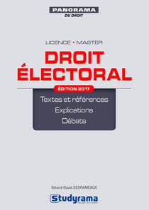 Droit électoral - licence, master - textes et références, explications, débats (édition 2017)
