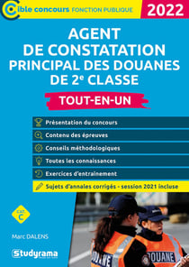 Agent principal de constatation des douanes de 2e classe - catégorie C - tout-en-un (concours 2018)