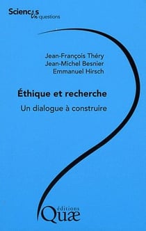 Éthique et recherche - un dialogue à construire