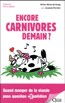 Encore carnivores demain ? quand manger de la viande pose question au quotidien
