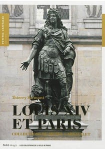 Louis XIV et Paris