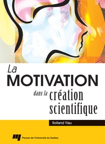 La motivation dans la création scientifique