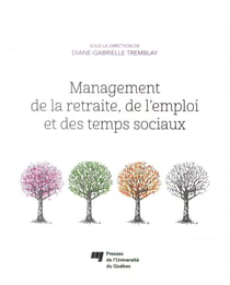 Management de la retraite, de l'emploi et des temps sociaux