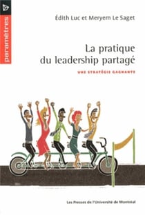 La pratique du leadership partage - une strategie gagnante