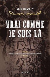 Vrai comme je suis là