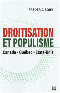 Droitisation et populisme - canada, québec et etats-unis