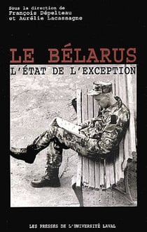 Le bélarus, l'état de l'exception