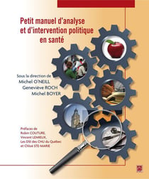 Petit manuel d'analyse et d'intervention politique en santé