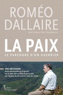 La paix : Le parcours d'un guerrier