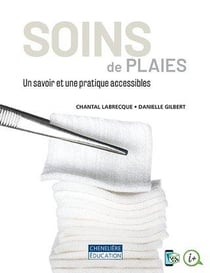 Soins des plaies : un savoir et une pratique accessibles !