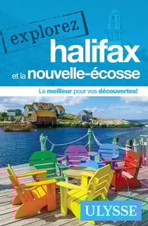 Explorez : Halifax et la Nouvelle-Écosse (édition 2026)