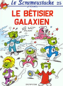 Le Scrameustache Tome 25 : le bétisier galaxien