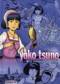 Yoko Tsuno : Intégrale vol.3 : à la poursuite du temps