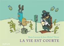 La vie est courte : Intégrale Tomes 1 à 3