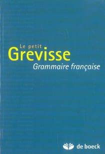 Le petit grevisse - grammaire francaise